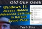 How to Access Windows 10 Sound Panel's Hidden Advanced Sound Settings.