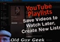How To Manage Playlists On YouTube Desktop Or Mobile